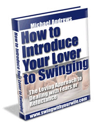 This book will teach you How To Turn Your Wife Into A Swinger